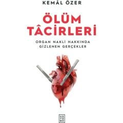 Ölüm Tacirleri - Kemâl Özer