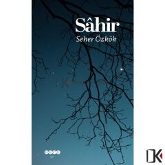 Sâhir - Seher Özkök