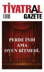 Tiyatral Gazete 16.Sayı Ağustos 2025