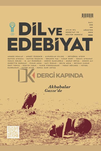 Dil ve Edebiyat Dergi 200.Sayı Ağustos 2025