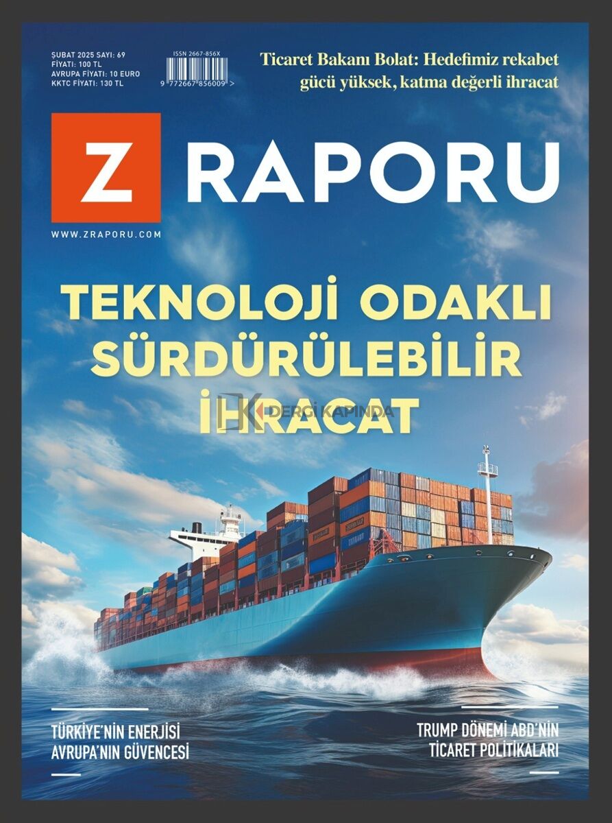 Z Raporu Dergi Şubat 2025