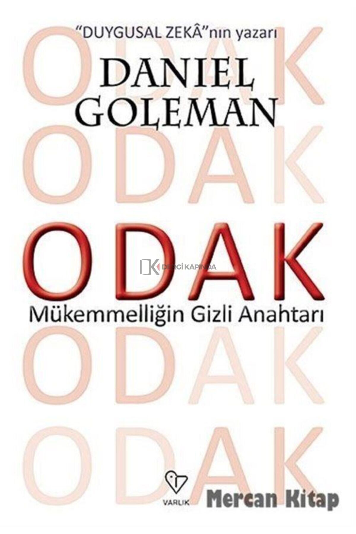 Odak & Mükemmelliğin Gizli Anahtarı