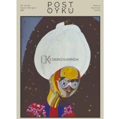 Post Öykü 46.Sayı Mayıs-Haziran 2022