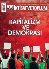 İktisat ve Toplum Dergi 177.Sayı Temmuz 2025
