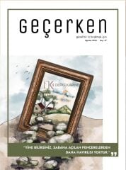 Geçerken Dergi 47.Sayı Ağustos 2024