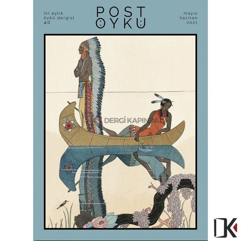 Post Öykü 40.Sayı Mayıs-Haziran 2021
