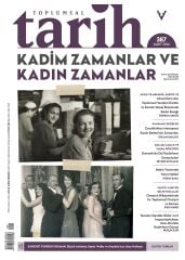Toplumsal Tarih Dergi 387.Sayı Mart 2026