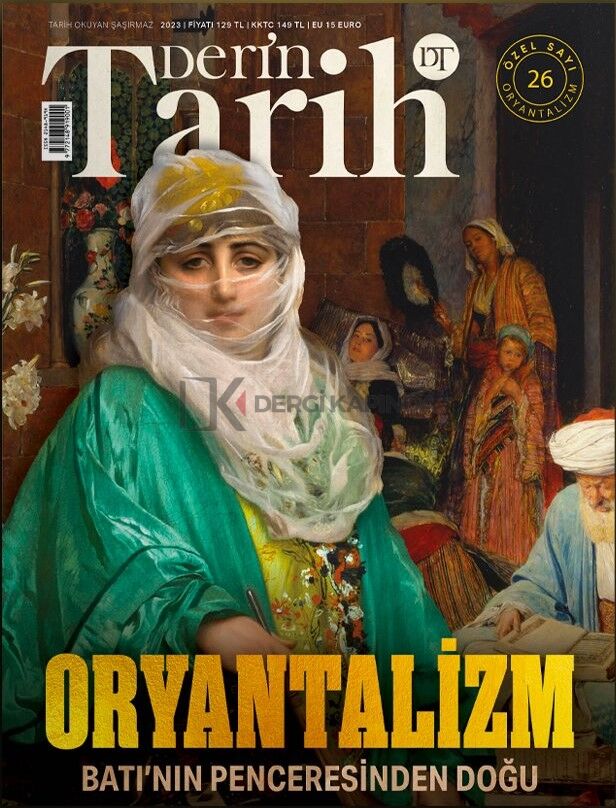 DerinTarih 26.Özel Sayı - Oryantalizm