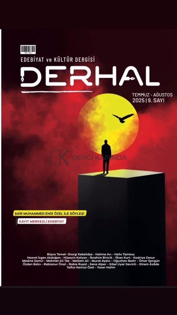 Derhal Dergi 9.Sayı Temmuz-Ağustos 2025