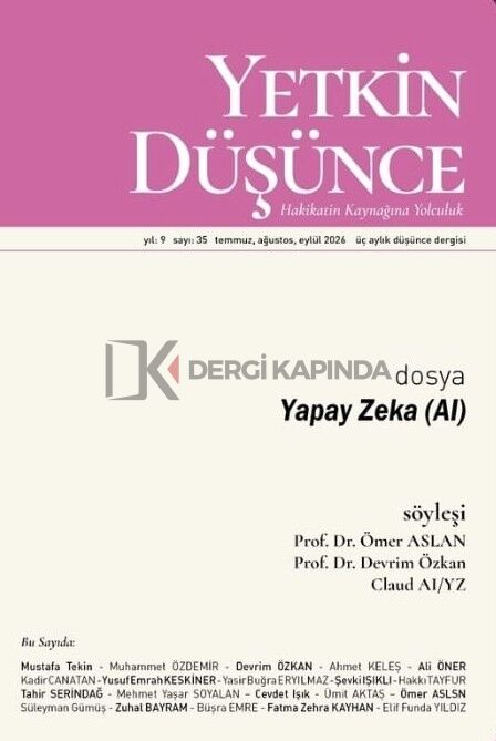 Yetkin Düşünce Dergi 35.Sayı Temmuz-Ağustos-Eylül 2026