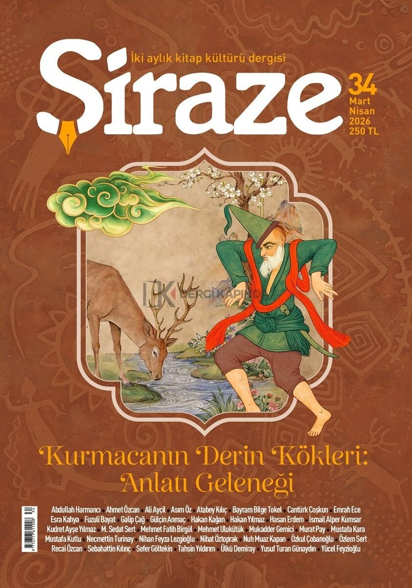 Şiraze Dergi 34.Sayı Mart-Nisan 2026