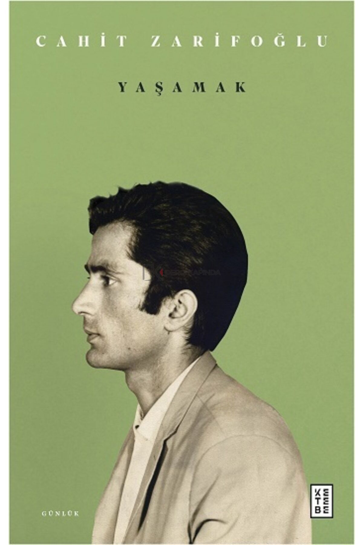 Yaşamak - Cahit Zarifoğlu