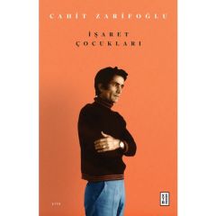 Işaret Çocukları - Cahit Zarifoğlu