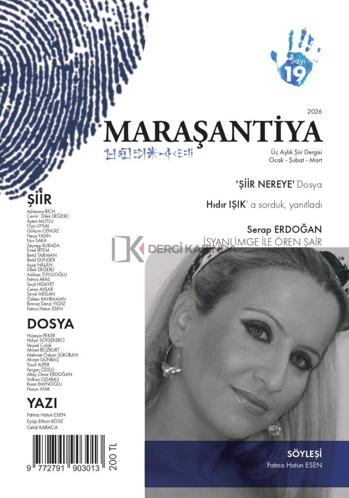 Maraşantiya Dergi 19.Sayı Ocak-Şubat-Mart 2026