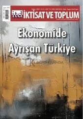 İktisat ve Toplum Dergi 172.Sayı Şubat 2025