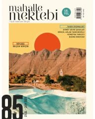 Mahalle Mektebi Dergi 85.Sayı Eylül-Ekim 2025
