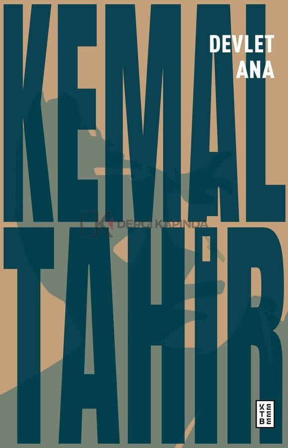 Devlet Ana - Kemal Tahir