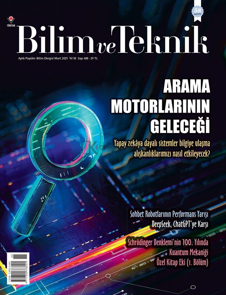 Bilim ve Teknik Dergi Mart 2025