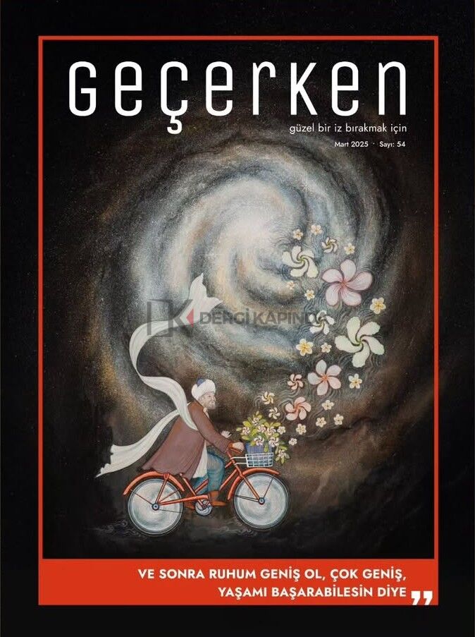 Geçerken Dergi 54.Sayı Mart 2025