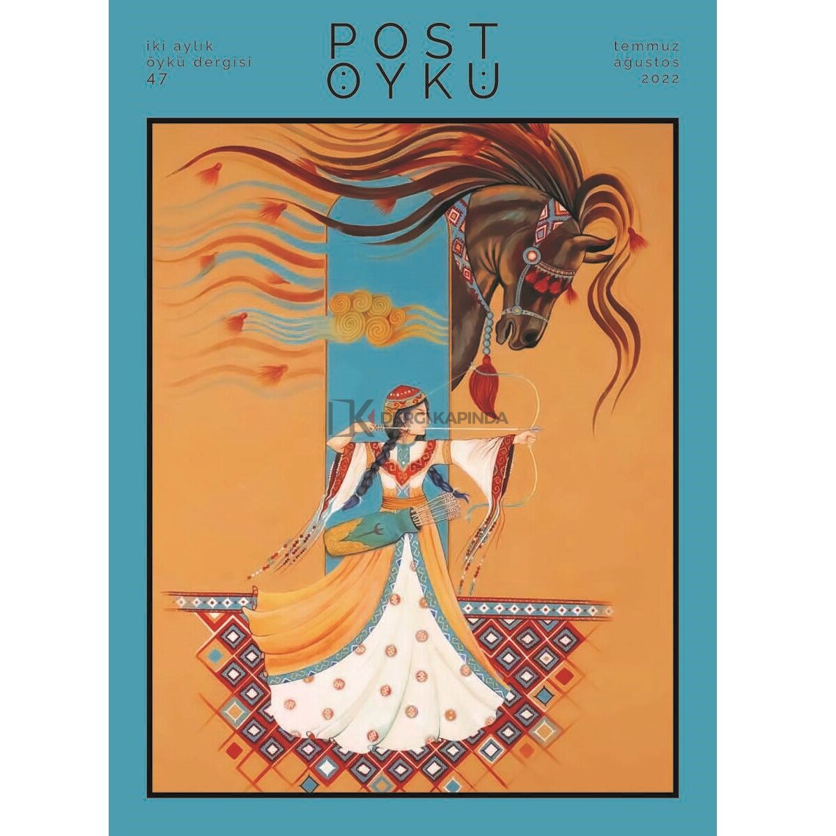 Post Öykü 47.Sayı Temmuz-Ağustos 2022