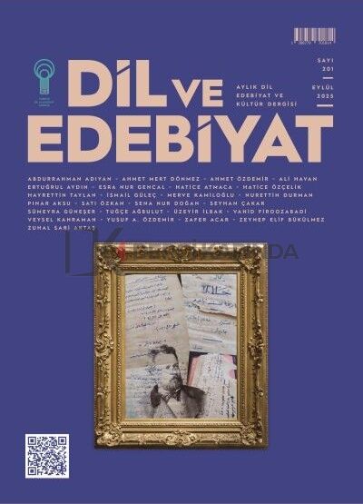 Dil ve Edebiyat Dergi 201.Sayı Eylül 2025