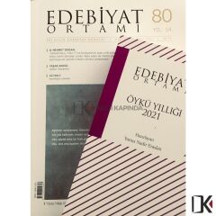 Edebiyat Ortamı 80.Sayı Mayıs-Haziran 2021