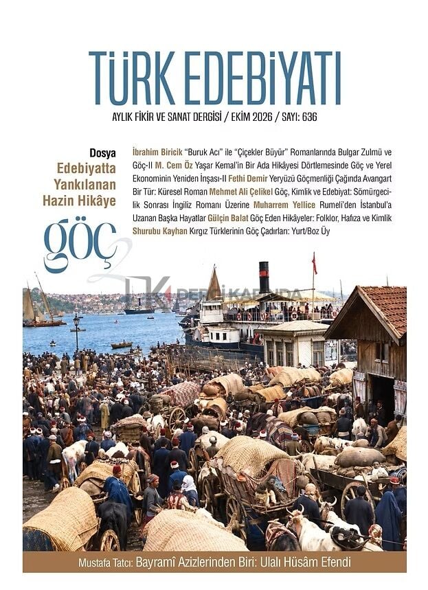 Türk Edebiyatı Dergi 636.Sayı Ekim 2026