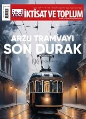 İktisat ve Toplum Dergi 179.Sayı Eylül 2025
