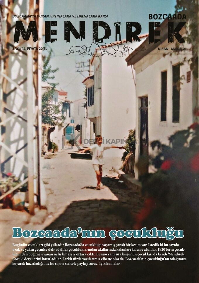 Bozcaada Mendirek 42.Sayı Nisan-Mayıs 2021