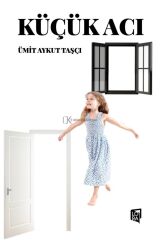 Ümit Aykut Taşçı - Küçük Acı