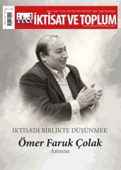 İktisat ve Toplum Dergi 192.Sayı Ekim 2026