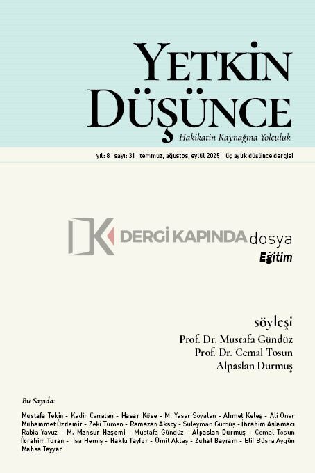 Yetkin Düşünce Dergi 31.Sayı Temmuz-Ağustos-Eylül 2025