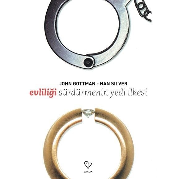 Evliliği Sürdürmenin 7 İlkesi - John Gottman & Nan Silver