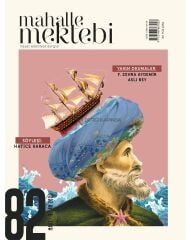 Mahalle Mektebi Dergi 82.Sayı Mart-Nisan 2025