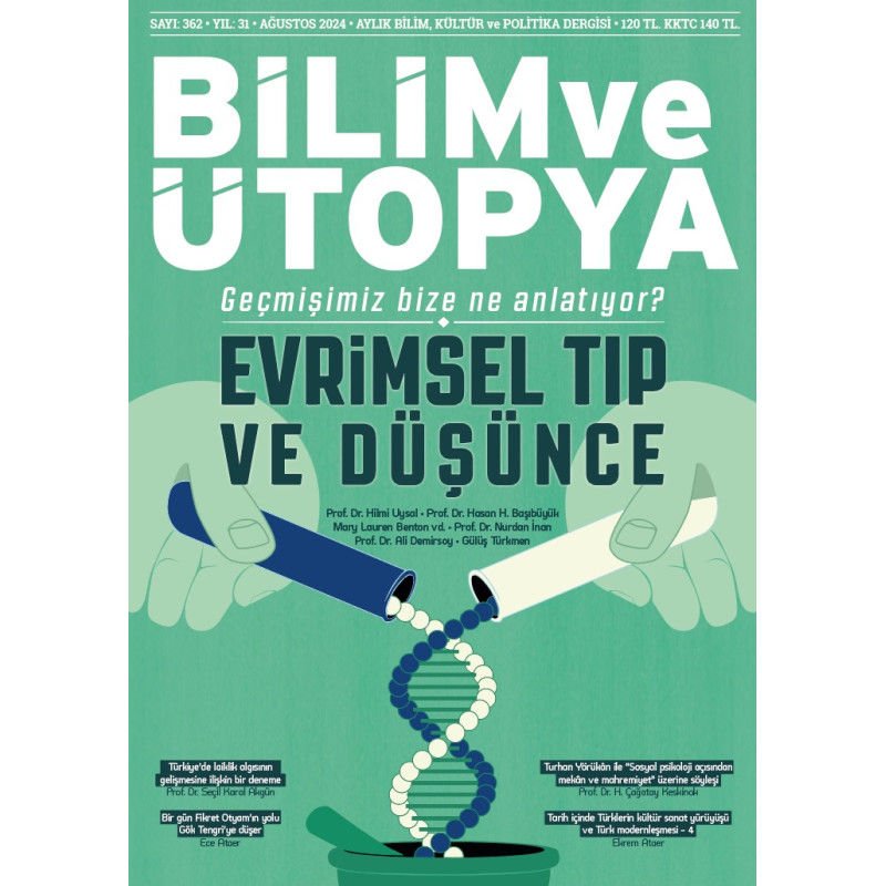 Bilim ve Ütopya Dergi 362.Sayı Ağustos 2024
