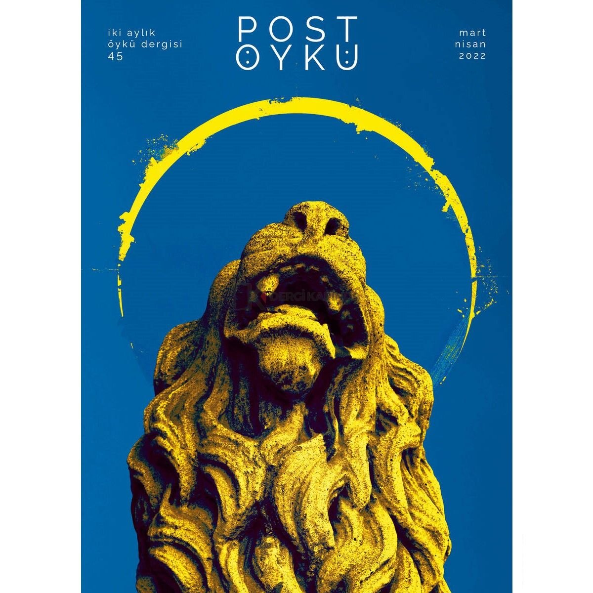 Post Öykü 45.Sayı Mart-Nisan 2022