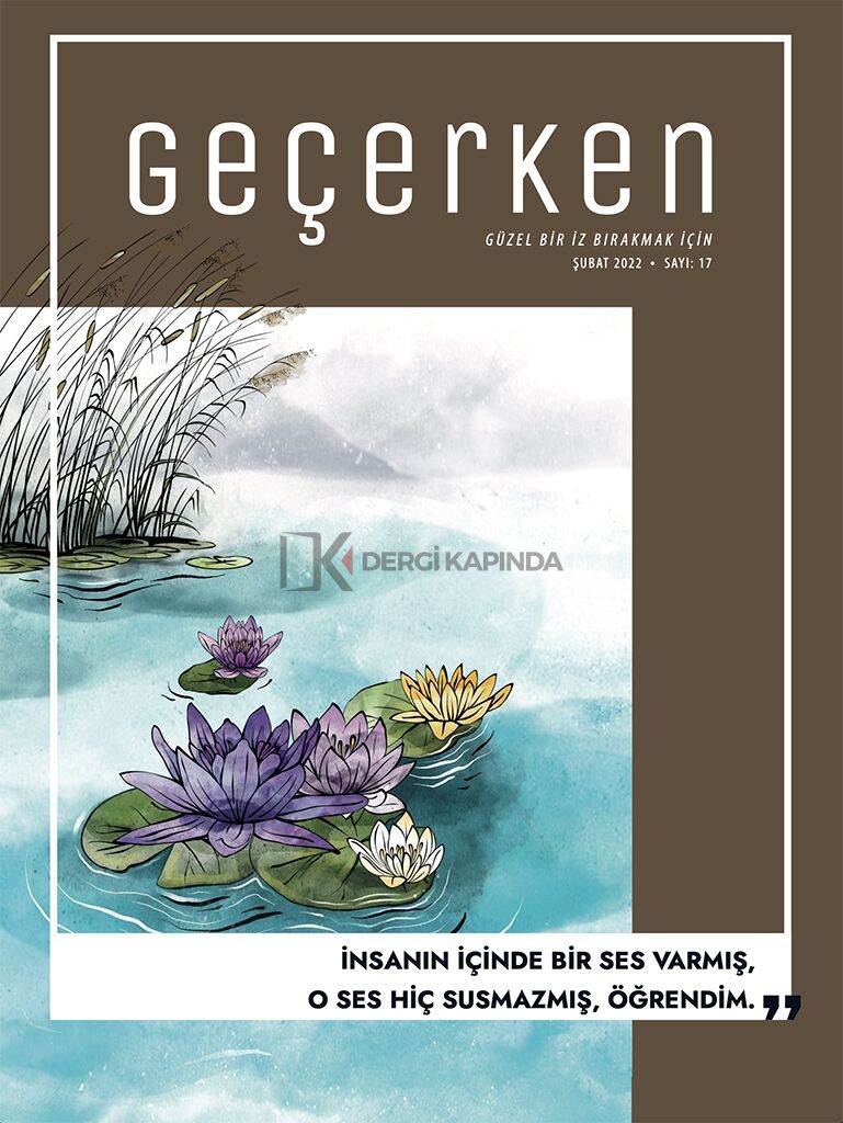 Geçerken 17.Sayı Şubat 2022