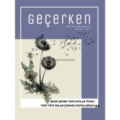 Geçerken 19.Sayı Nisan 2022