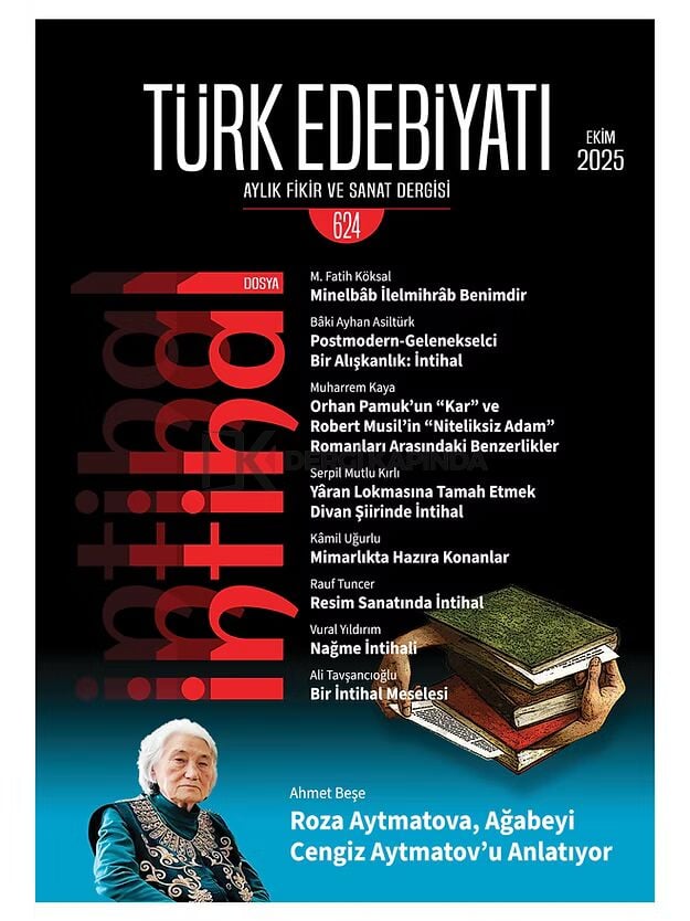 Türk Edebiyatı Dergi 624.Sayı Ekim 2025