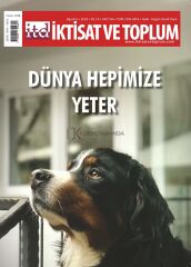 İktisat ve Toplum Dergi 166.Sayı Ağustos 2024