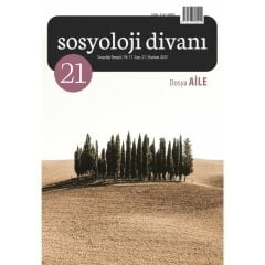 Sosyoloji Divanı 21. Sayı Haziran 2023 - Aile