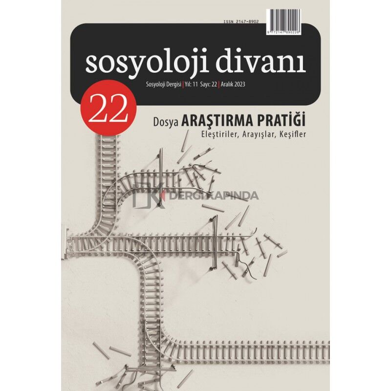 Sosyoloji Divanı 22.Sayı Aralık 2023 - Araştırma Pratiği