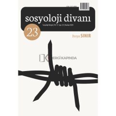 Sosyoloji Divanı 23. Sayı Haziran 2024 - Sınır