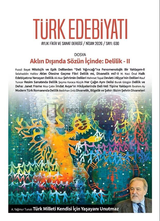 Türk Edebiyatı Dergi 630.Sayı Nisan 2026