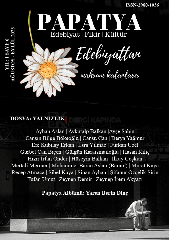 Papatya 6.Sayı Ağustos-Eylül 2023