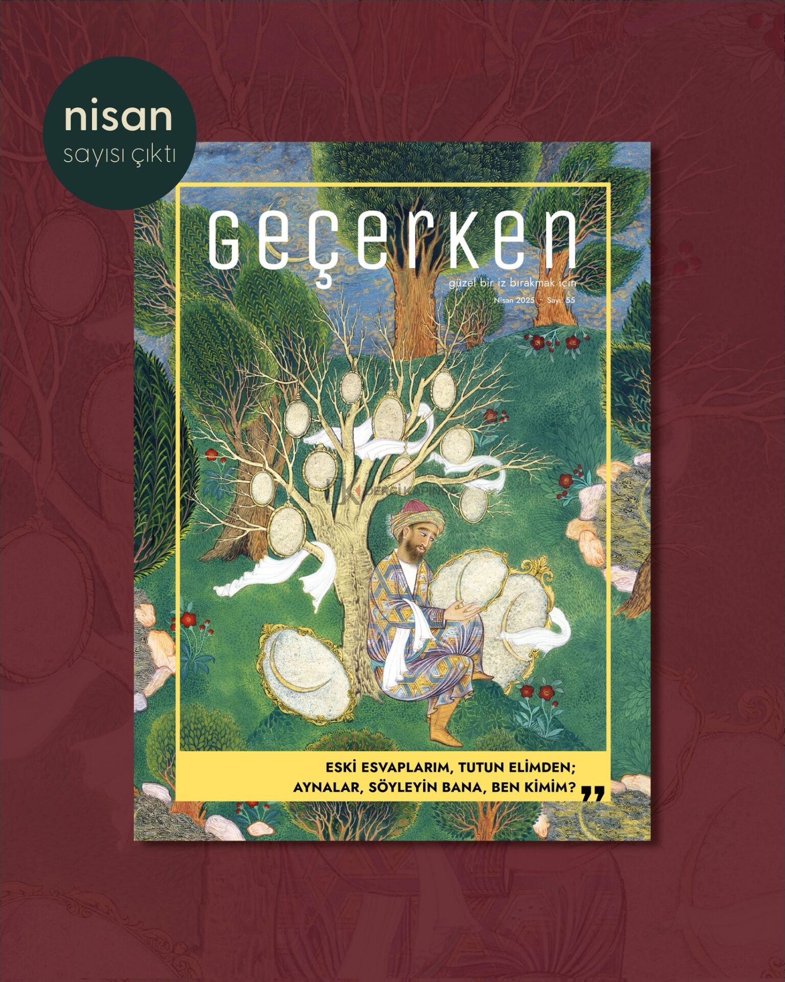 Geçerken Dergi 55. Sayı Nisan 2025