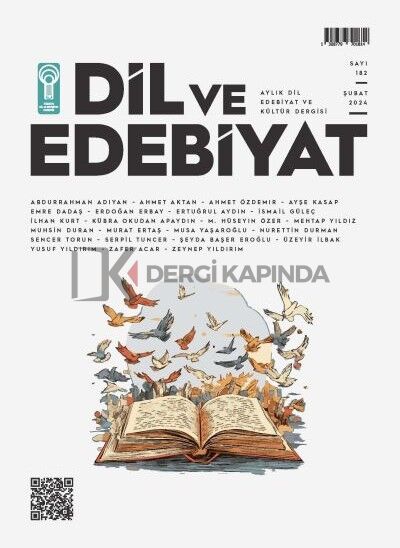 Dil ve Edebiyat 182.Sayı Şubat 2024