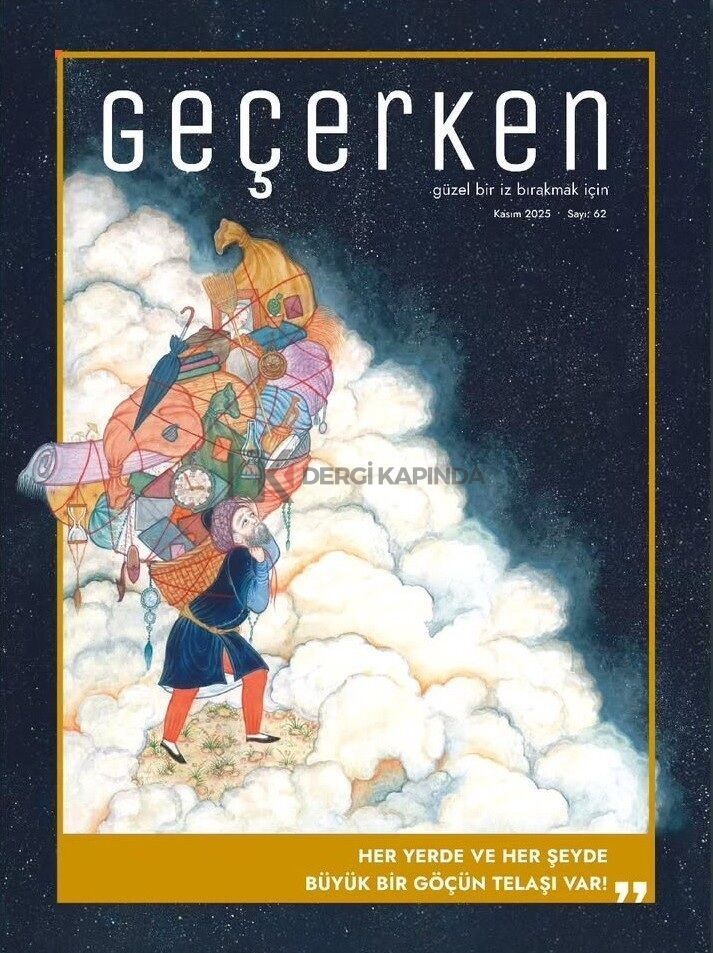 Geçerken Dergi 62.Sayı Kasım 2025