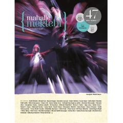 Mahalle Mektebi 47.Sayı Mayıs-Haziran 2019