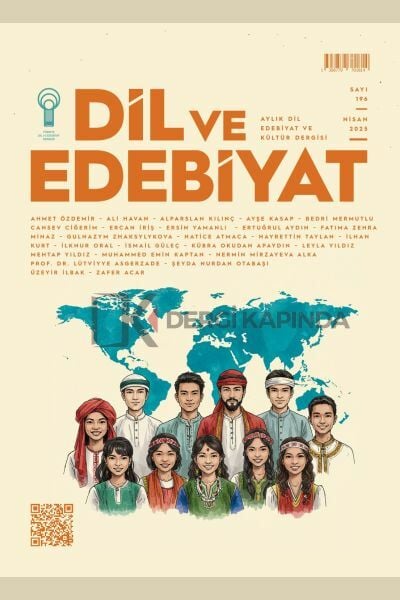 Dil ve Edebiyat Dergi 196.Sayı Nisan 2025